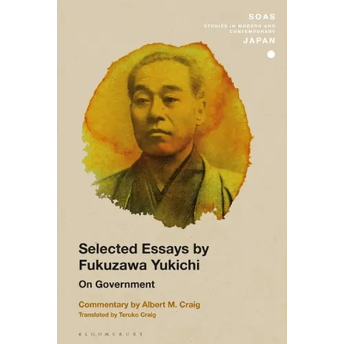 Selected Essays by Fukuzawa Yukichi: On Government