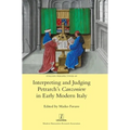 Interpreting and Judging Petrarch's Canzoniere in Early Modern Italy