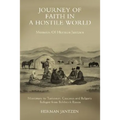 Journey of faith in a Hostile World: Memoirs Of Herman Jantzen