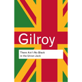 There Ain't No Black in the Union Jack