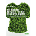 The Path to Net Zero for the Fashion Industry: Five Strategies for Decarbonisation