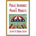 Public Insurance and Private Markets
