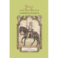 Heroes and Anti-Heroes in Medieval Romance