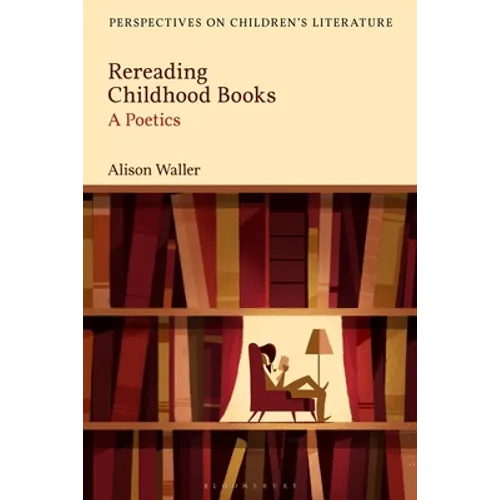 Rereading Childhood Books: A Poetics