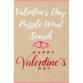Valentine's Day puzzle Word Search Happy Valentine's Day