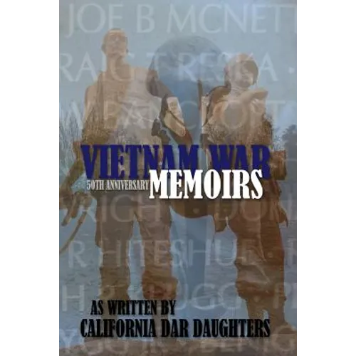 Vietnam War Memoirs as Written by California DAR Daughters