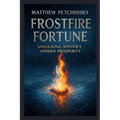 Frostfire Fortune: Unlocking Winter's Hidden Prosperity
