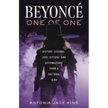 Beyoncé-One of One: History Lessons, Love Letters, and Affirmations from a Cultural Icon