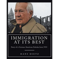 Immigration at Its Best: Story of a German American Scholar, born 1933