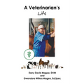 A Veterinarian's Life and a Veterinarian's Wife