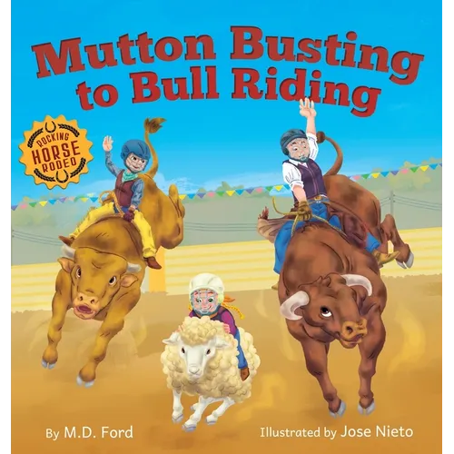 Mutton Busting to Bull Riding