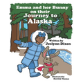 Emma and her Bunny on their Journey to Alaska