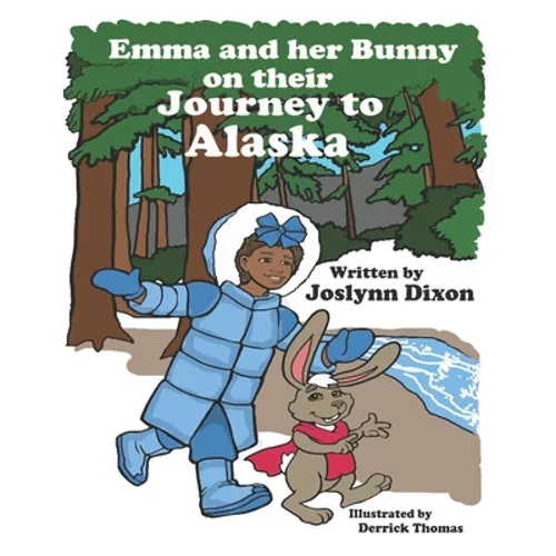 Emma and her Bunny on their Journey to Alaska