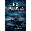 No Excuses: The Special Warfare of Success
