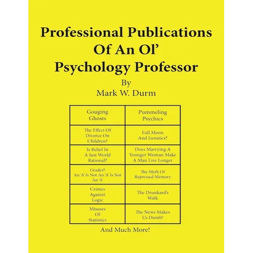 Professional Publications of an Ol' Psychology Professor