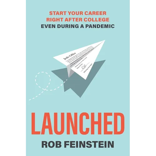 Launched - Start your career right after college, even during a pandemic