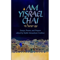 Am Yisrael Chai: Essays, Poems, and Prayers for Israel
