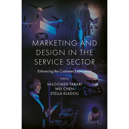 Marketing and Design in the Service Sector: Enhancing the Customer Experience