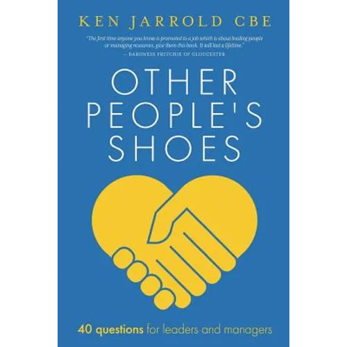 Other People's Shoes: 40 questions for leaders and managers