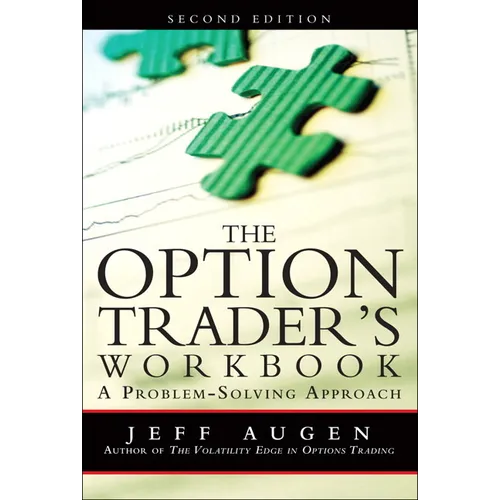 The Option Trader's Workbook: A Problem-Solving Approach