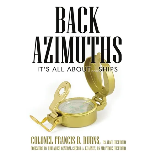Back Azimuths: It's all about ... ships