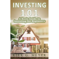 Investing 101: A Basic Guide to Investing for Beginners