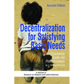 Decentralization for Satisfying Basic Needs: An Economic Guide for Policymakers (Revised)