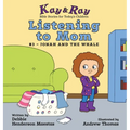 Listening to Mom: #3-Jonah and the Whale