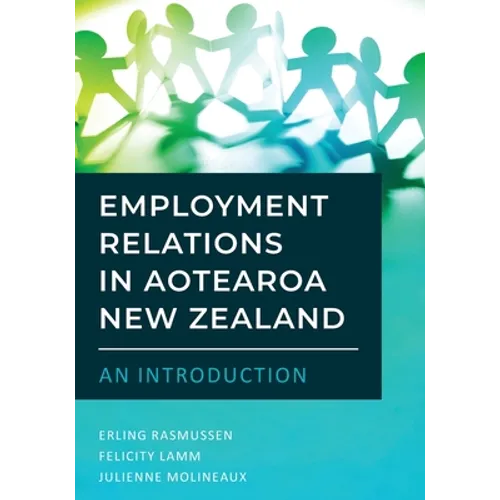 Employment Relations in Aotearoa New Zealand - An Introduction