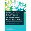 Employment Relations in Aotearoa New Zealand - An Introduction