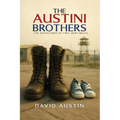 The Austini Brothers: The adventures of two Army Brats