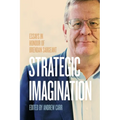 Strategic Imagination: Essays in Honour of Brendan Sargeant
