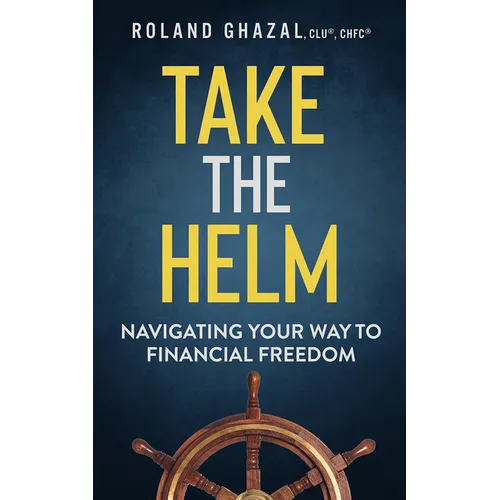Take the Helm: Navigating Your Way to Financial Freedom
