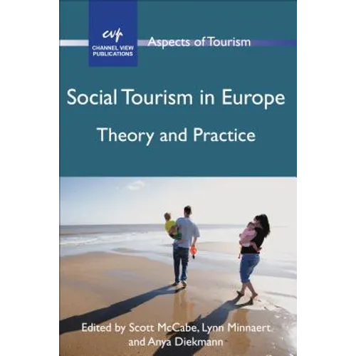 Social Tourism in Europe: Theory and Practice