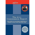 The 9/11 Commission Report: Final Report of the National Commission on Terrorist Attacks Upon the United States