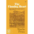 The Flaming Heart: Essays on Crashaw, Machiavelli, and Other Studies of the Relations Between Italian and English Literature from Chaucer to T. S. Eli