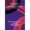 The Chronicle of the Discovery and Conquest of Guinea (Volume I)