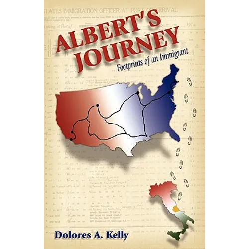 Albert's Journey: Footprints of an Immigrant