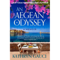 An Aegean Odyssey: A Memoir