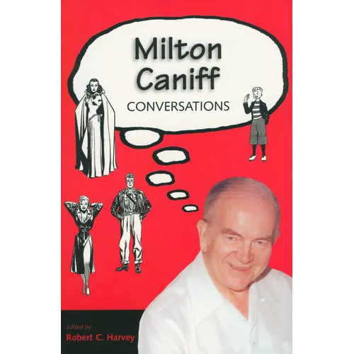 Milton Caniff: Conversations