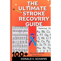 The Ultimate Stroke Recovery Guide