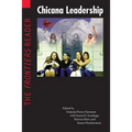 Chicana Leadership: The Frontiers Reader