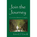 Join the Journey: Care for the Alzheimer's Caregiver