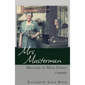 Mrs. Musterman, Milliner of Main Street: A Biography