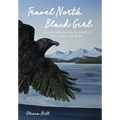 Travel North Black Girl
