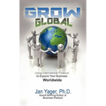 Grow Global: Using International Protocol to Expand Your Business Worldwide