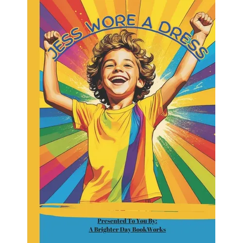 Jess Wore A Dress: LGBTQ book for kids/children