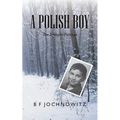 A Polish Boy: The Youngest Partisan