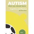 Autism Soccer: Cognitive & Physical