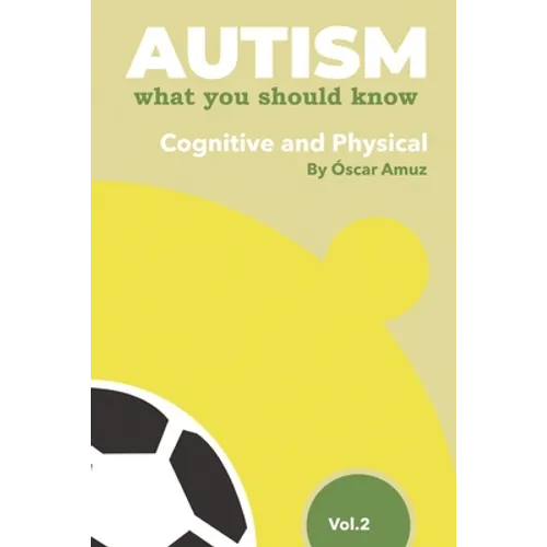 Autism Soccer: Cognitive & Physical